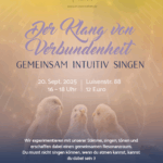Der Klang von Verbundenheit - Intuitiv gemeinsam Singen