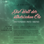 Die Welt der Ätherischen Öle – Duftender Info-Abend