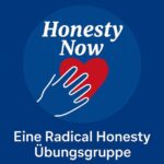 Radical Honesty - Workshop